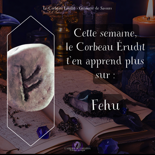Fehu - L'Atelier de Tabatha