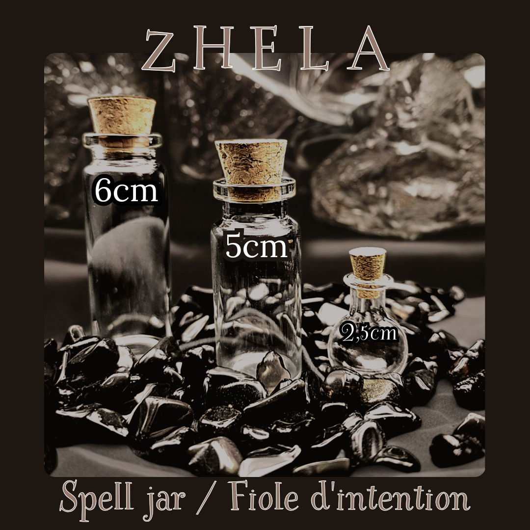 Zhela - Spell jar / Fiole d'intention  Fiole et sachet